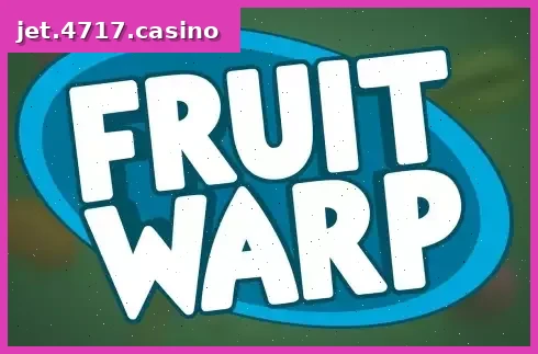 Fruit Warp